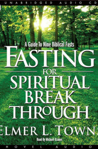 Cover of Fasting for Spiritual Breakthrough