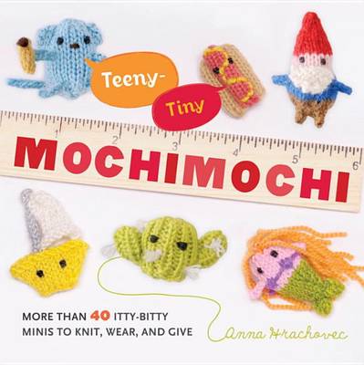 Book cover for Teeny-Tiny Mochimochi