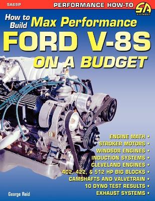 Book cover for How to Build Max-Performance Ford V-8s on a Budget