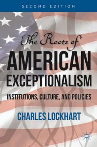 Cover of The Roots of American Exceptionalism