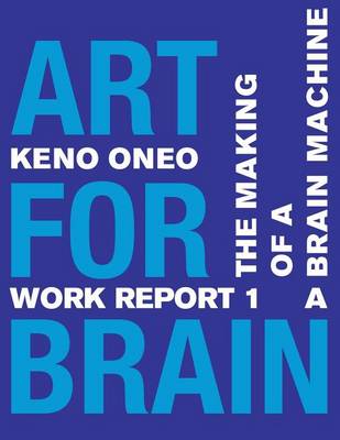 Book cover for Art for Brain - Work Report 1 a