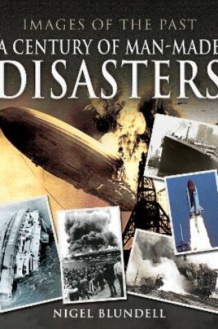 Cover of A Century of Man-Made Disasters