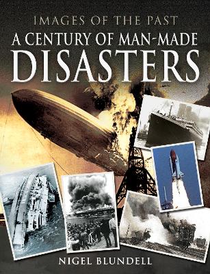 Book cover for A Century of Man-Made Disasters