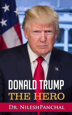 Book cover for Donald Trump- The HERO