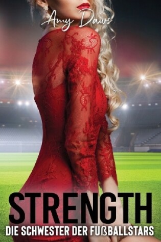 Cover of Strength - Die Schwester der Fu�ballstars