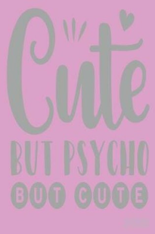 Cover of Cute But Psyhco But Cute - 2020