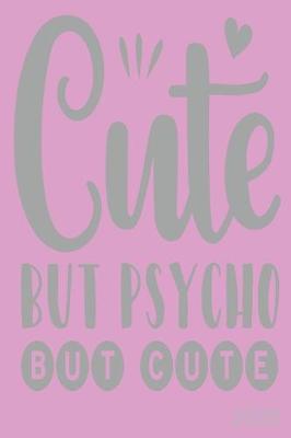 Book cover for Cute But Psyhco But Cute - 2020