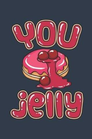 Cover of You Jelly