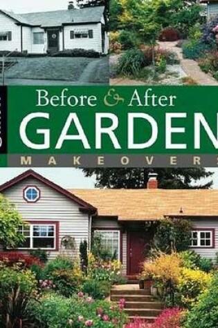 Cover of Sunset Brfore and After Garden Makeovers