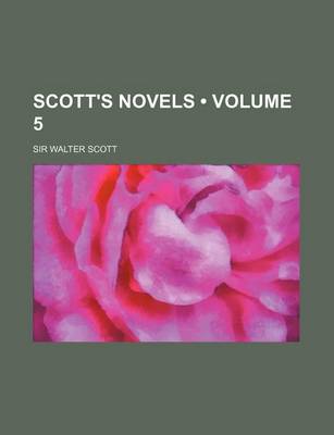 Book cover for Scott's Novels (Volume 5)