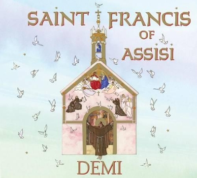 Saint Francis of Assisi by Demi
