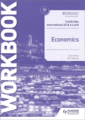 Book cover for Cambridge International AS and A Level Economics Workbook