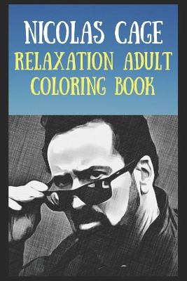 Cover of Relaxation Adult Coloring Book