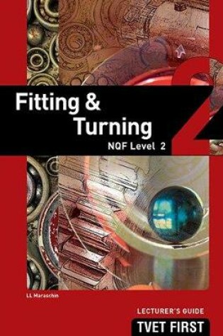 Cover of Fitting & Turning NQF2 Lecturer's Guide
