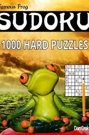 Cover of Famous Frog Sudoku 1,000 Hard Puzzles