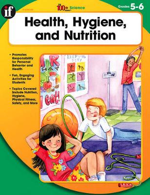 Book cover for Health, Hygiene, and Nutrition, Grades 5 - 6