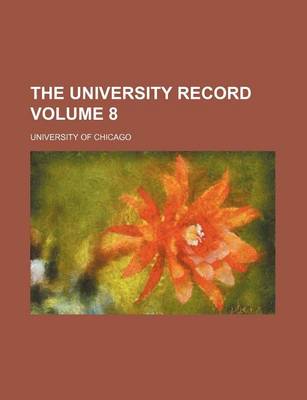 Book cover for The University Record Volume 8