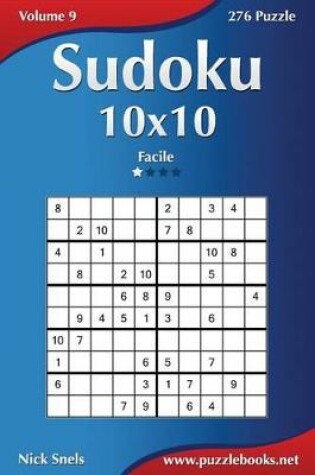 Cover of Sudoku 10x10 - Facile - Volume 9 - 276 Puzzle