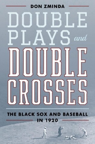 Cover of Double Plays and Double Crosses