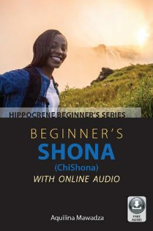 Cover of Beginner's Shona (ChiShona) with Online Audio