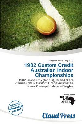 Book cover for 1982 Custom Credit Australian Indoor Championships