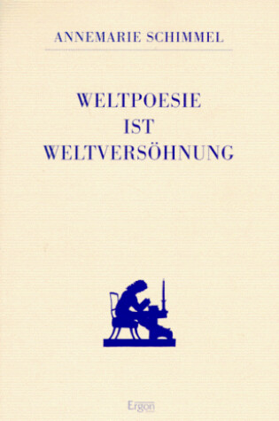 Cover of Weltpoesie Ist Weltversohnung