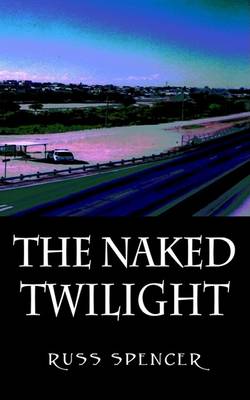 Book cover for The Naked Twilight