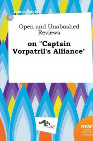 Cover of Open and Unabashed Reviews on Captain Vorpatril's Alliance