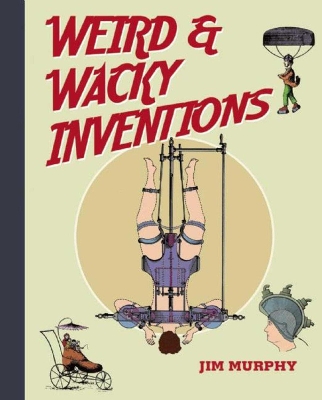 Book cover for Weird & Wacky Inventions