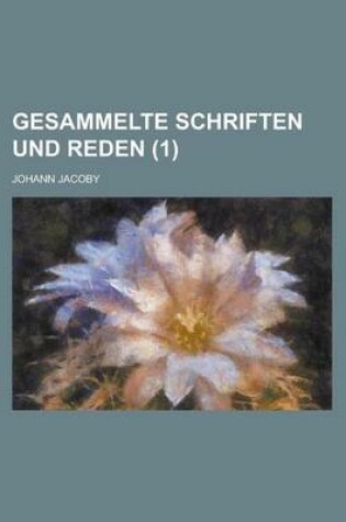 Cover of Gesammelte Schriften Und Reden (1 )