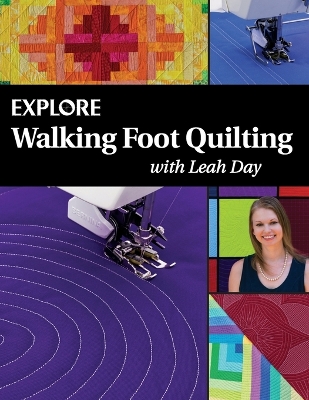 Book cover for Explore Walking Foot Quilting with Leah Day