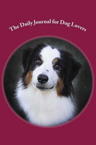 Cover of The Daily Journal for Dog Lovers