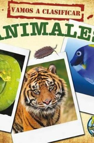 Cover of Vamos a Clasificar Animales