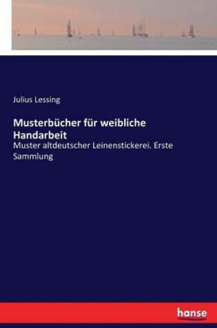 Cover of Musterbücher für weibliche Handarbeit