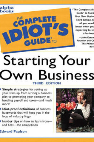 Cover of Complete Idiot's Guide to Starting Your Own Business, Third Edition