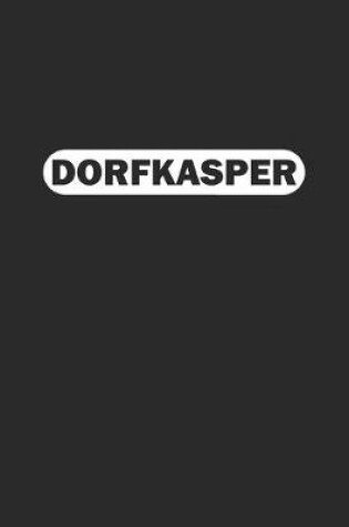 Cover of Dorfkasper