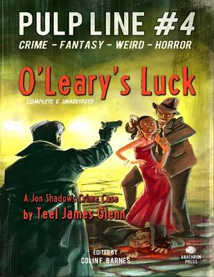 Book cover for O'Leary's Luck: Pulp Line #4