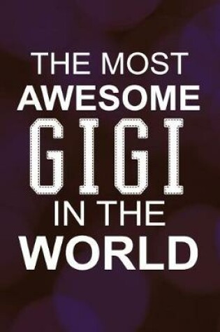 Cover of The Most Awesome Gigi In The World