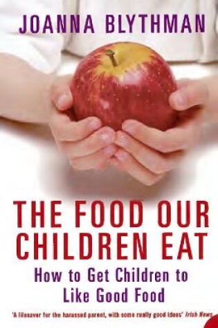 Cover of The Food Our Children Eat