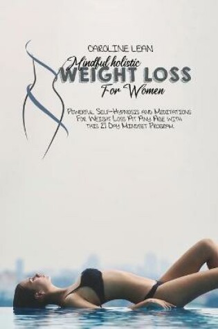 Cover of The Natural Mindful Way to Fast Weight Loss