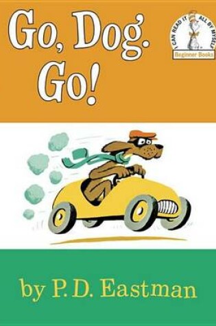 Cover of Go, Dog. Go!