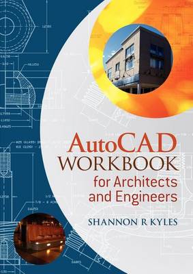 Book cover for AutoCAD Workbook for Architects and Engineers