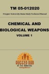 Book cover for Chemical and Biological Weapons TM 05-012020