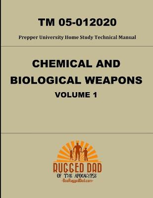 Cover of Chemical and Biological Weapons TM 05-012020