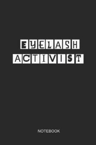 Cover of Eyelash Activist Notebook