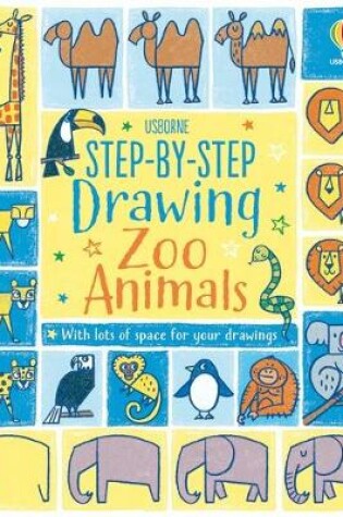 Cover of Step-by-step Drawing Zoo Animals