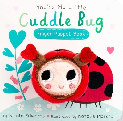 Book cover for You're My Little Cuddle Bug Finger Puppet Book