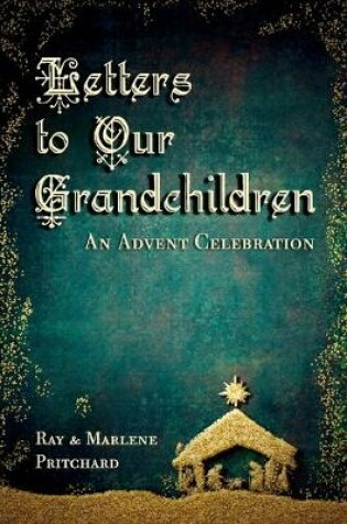 Cover of Letters to Our Grandchildren
