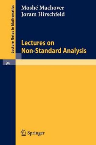 Cover of Lectures on Non- Standard Analysis