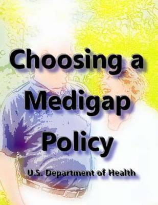 Book cover for Choosing a Medigap Policy